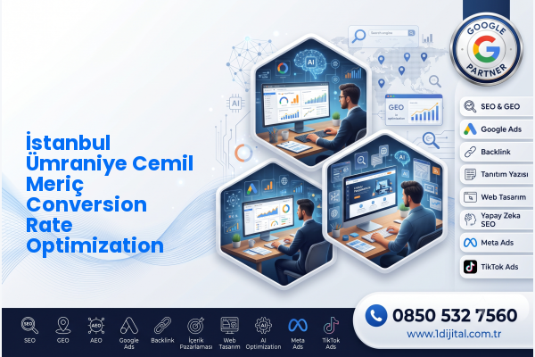İstanbul Ümraniye Cemil Meriç Conversion Rate Optimization — Dijital1 dijital pazarlama hizmeti görseli