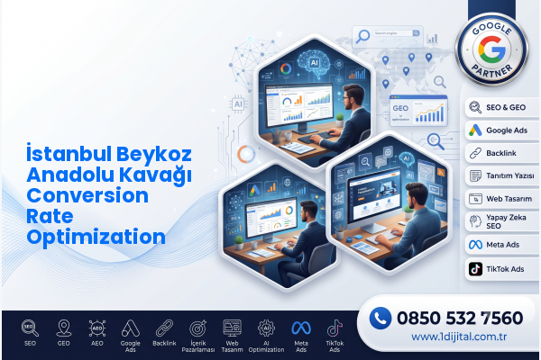 İstanbul Beykoz Anadolu Kavağı Conversion Rate Optimization — Dijital1 dijital pazarlama hizmeti görseli