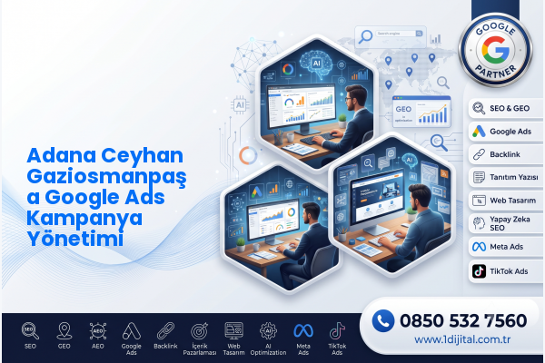 Adana Ceyhan Gaziosmanpaşa Google Ads Kampanya Yönetimi — Dijital1 dijital pazarlama hizmeti görseli