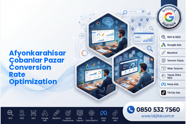 Afyonkarahisar Çobanlar Pazar Conversion Rate Optimization — Dijital1 dijital pazarlama hizmeti görseli