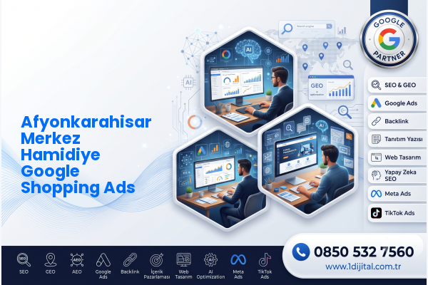 Afyonkarahisar Merkez Hamidiye Google Shopping Ads — Dijital1 dijital pazarlama hizmeti görseli