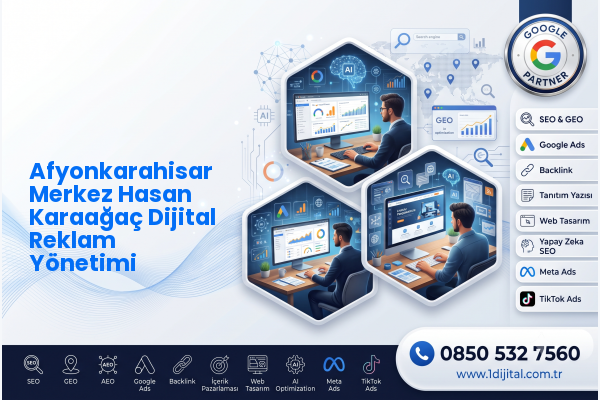 Afyonkarahisar Merkez Hasan Karaağaç Dijital Reklam Yönetimi — Dijital1 dijital pazarlama hizmeti görseli