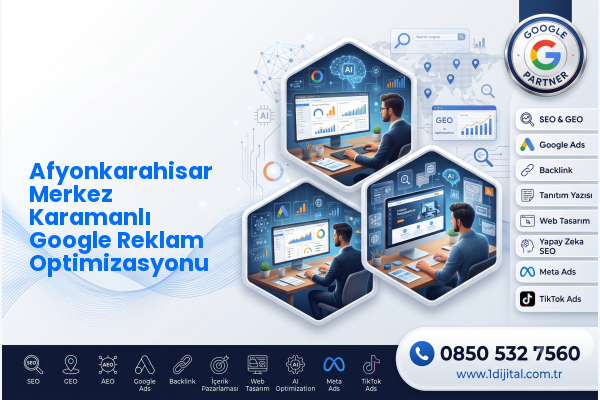 Afyonkarahisar Merkez Karamanlı Google Reklam Optimizasyonu — Dijital1 dijital pazarlama hizmeti görseli