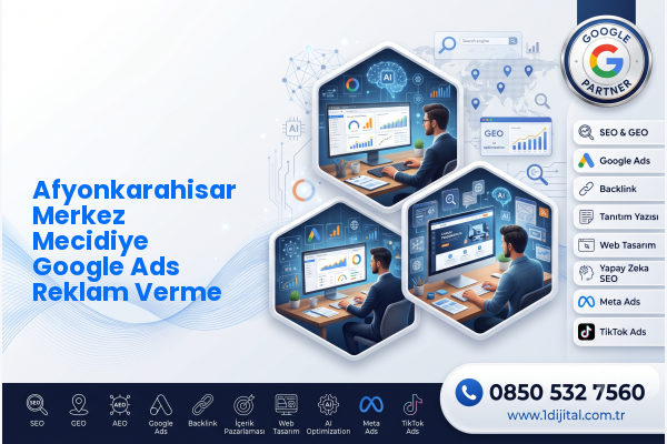 Afyonkarahisar Merkez Mecidiye Google Ads Reklam Verme — Dijital1 dijital pazarlama hizmeti görseli
