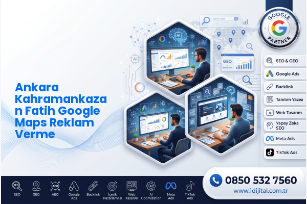 Ankara Kahramankazan Fatih Google Maps Reklam Verme — Dijital1 dijital pazarlama hizmeti görseli