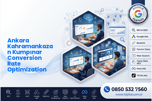 Ankara Kahramankazan Kumpınar Conversion Rate Optimization — Dijital1 dijital pazarlama hizmeti görseli