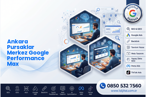 Ankara Pursaklar Merkez Google Performance Max — Dijital1 dijital pazarlama hizmeti görseli