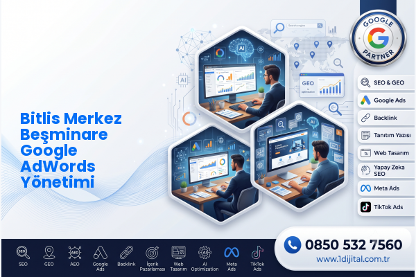 Bitlis Merkez Beşminare Google AdWords Yönetimi — Dijital1 dijital pazarlama hizmeti görseli