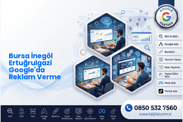 Bursa İnegöl Ertuğrulgazi Google'da Reklam Verme — Dijital1 dijital pazarlama hizmeti görseli