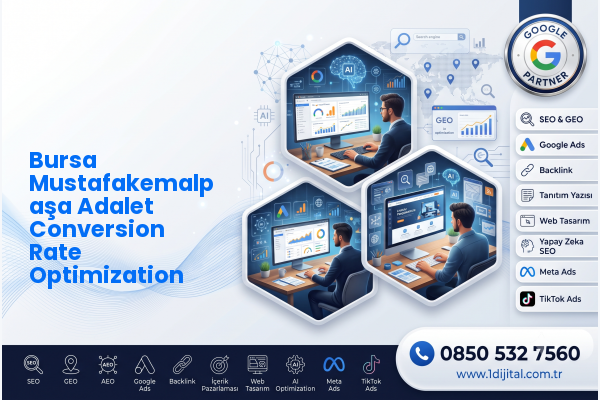 Bursa Mustafakemalpaşa Adalet Conversion Rate Optimization — Dijital1 dijital pazarlama hizmeti görseli
