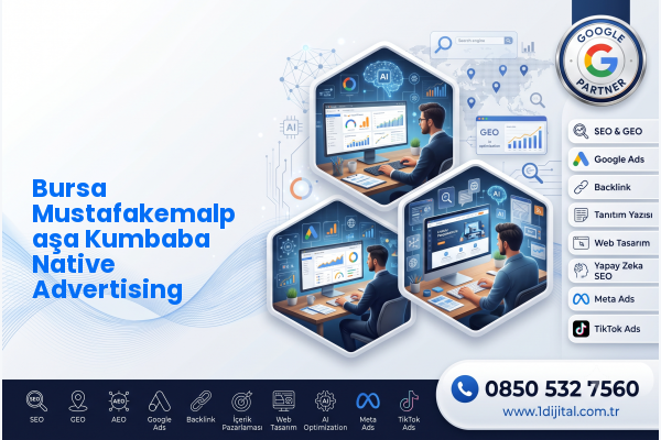 Bursa Mustafakemalpaşa Kumbaba Native Advertising — Dijital1 dijital pazarlama hizmeti görseli