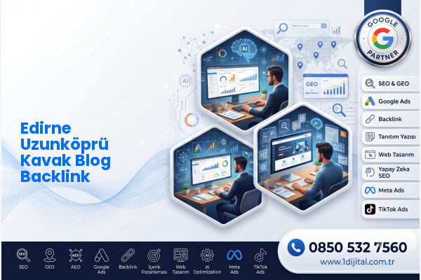Edirne Uzunköprü Kavak Blog Backlink — Dijital1 dijital pazarlama hizmeti görseli