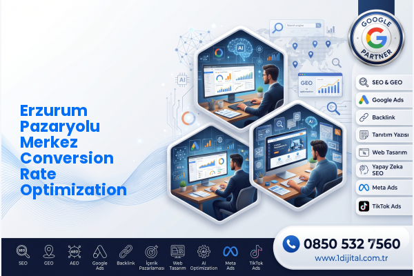 Erzurum Pazaryolu Merkez Conversion Rate Optimization — Dijital1 dijital pazarlama hizmeti görseli