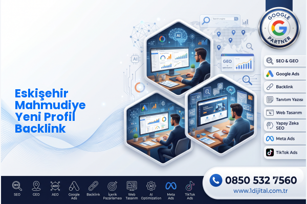 Eskişehir Mahmudiye Yeni Profil Backlink — Dijital1 dijital pazarlama hizmeti görseli