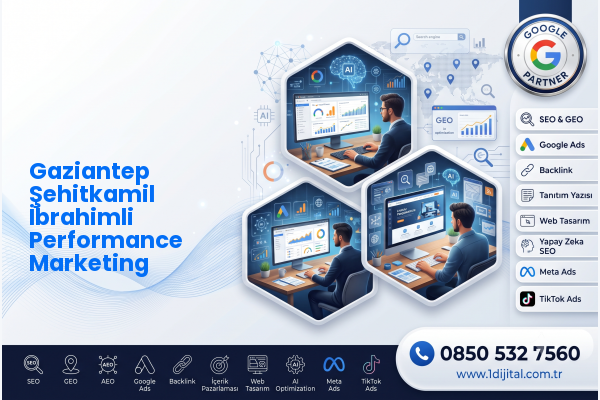 Gaziantep Şehitkamil İbrahimli Performance Marketing — Dijital1 dijital pazarlama hizmeti görseli