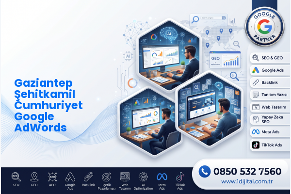 Gaziantep Şehitkamil Cumhuriyet Google AdWords — Dijital1 dijital pazarlama hizmeti görseli