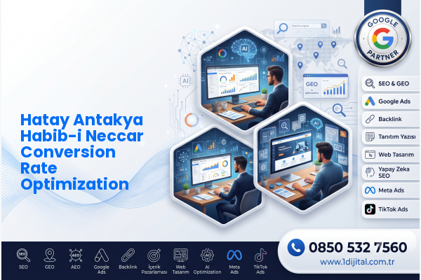 Hatay Antakya Habib-i Neccar Conversion Rate Optimization — Dijital1 dijital pazarlama hizmeti görseli