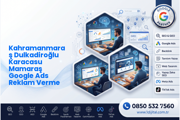 Kahramanmaraş Dulkadiroğlu Karacasu Mamaraş Google Ads Reklam Verme — Dijital1 dijital pazarlama hizmeti görseli