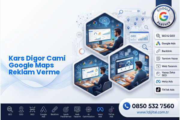 Kars Digor Cami Google Maps Reklam Verme — Dijital1 dijital pazarlama hizmeti görseli