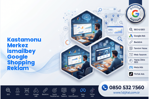 Kastamonu Merkez İsmailbey Google Shopping Reklam — Dijital1 dijital pazarlama hizmeti görseli