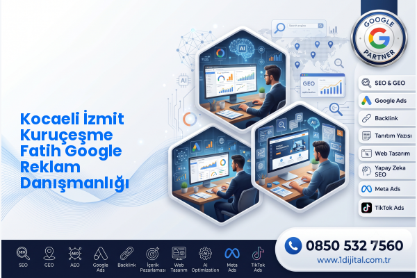 Kocaeli İzmit Kuruçeşme Fatih Google Reklam Danışmanlığı — Dijital1 dijital pazarlama hizmeti görseli
