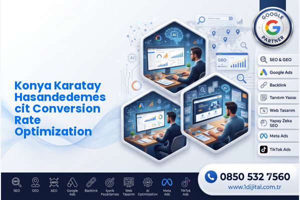 Konya Karatay Hasandedemescit Conversion Rate Optimization — Dijital1 dijital pazarlama hizmeti görseli