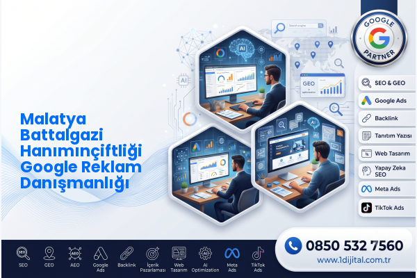 Malatya Battalgazi Hanımınçiftliği Google Reklam Danışmanlığı — Dijital1 dijital pazarlama hizmeti görseli