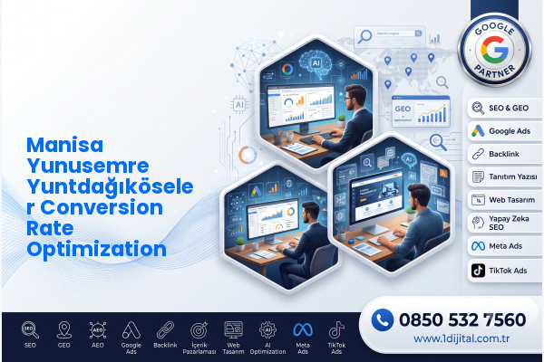 Manisa Yunusemre Yuntdağıköseler Conversion Rate Optimization — Dijital1 dijital pazarlama hizmeti görseli