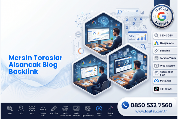 Mersin Toroslar Alsancak Blog Backlink — Dijital1 dijital pazarlama hizmeti görseli