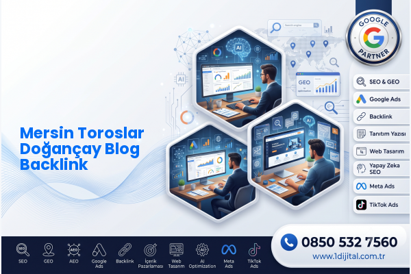 Mersin Toroslar Doğançay Blog Backlink — Dijital1 dijital pazarlama hizmeti görseli