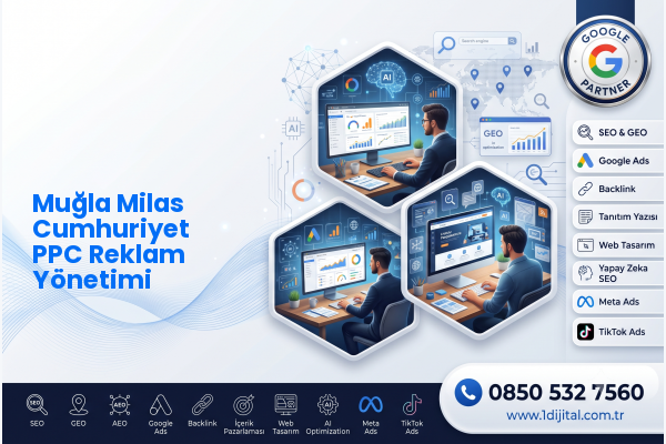 Muğla Milas Cumhuriyet PPC Reklam Yönetimi — Dijital1 dijital pazarlama hizmeti görseli