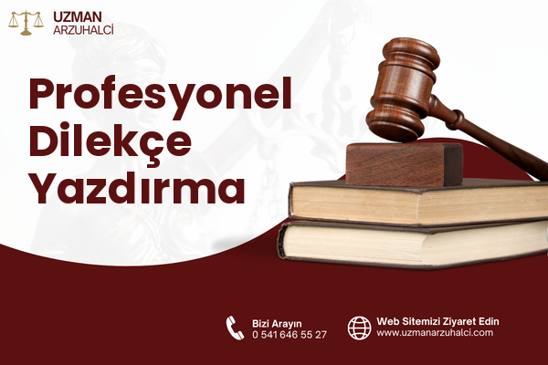 Profesyonel Dilekçe Yazdırma