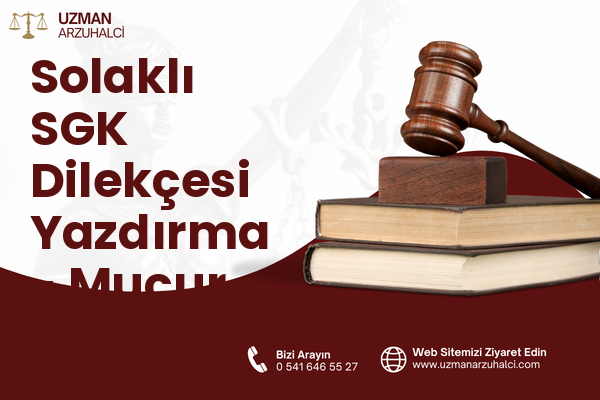 Solaklı SGK Dilekçesi Yazdırma - Mucur