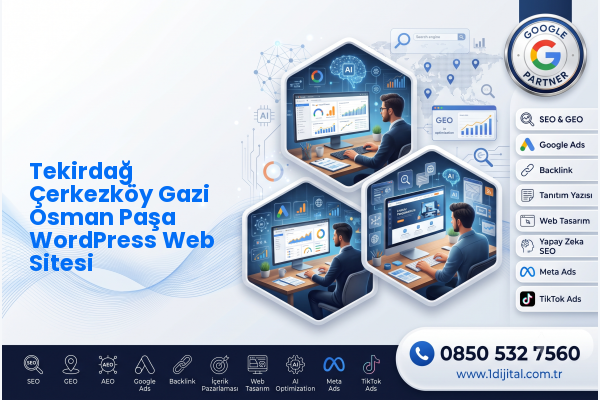 Tekirdağ Çerkezköy Gazi Osman Paşa WordPress Web Sitesi — Dijital1 dijital pazarlama hizmeti görseli