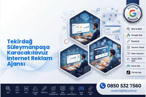 Tekirdağ Süleymanpaşa Karacakılavuz İnternet Reklam Ajansı — Dijital1 dijital pazarlama hizmeti görseli