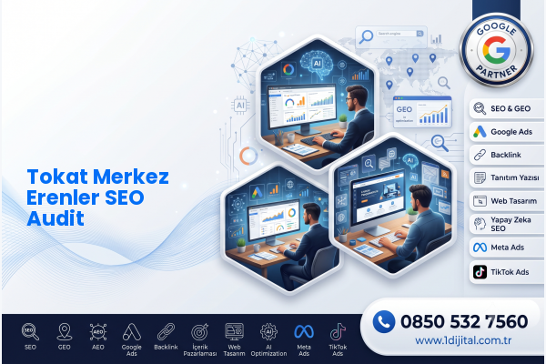 Tokat Merkez Erenler SEO Audit — Dijital1 dijital pazarlama hizmeti görseli