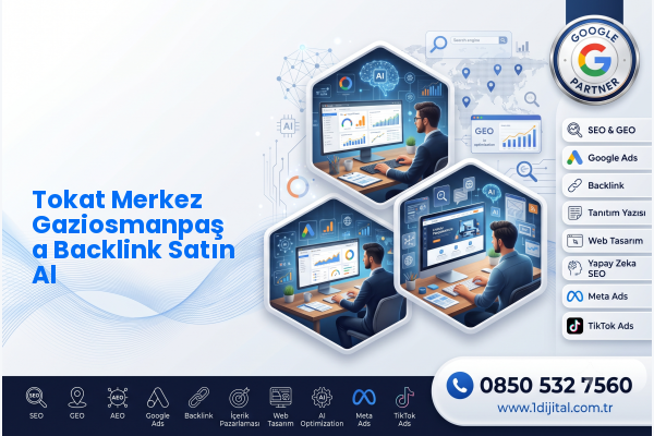 Tokat Merkez Gaziosmanpaşa Backlink Satın Al — Dijital1 dijital pazarlama hizmeti görseli