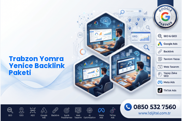 Trabzon Yomra Yenice Backlink Paketi — Dijital1 dijital pazarlama hizmeti görseli