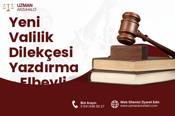 Yeni Valilik Dilekçesi Yazdırma - Elbeyli